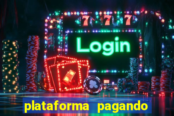 plataforma pagando no cadastro slots